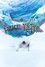 Warren Miller's Future Retro (2020)