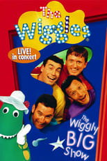 Poster for The Wiggles:  The Wiggly Big Show