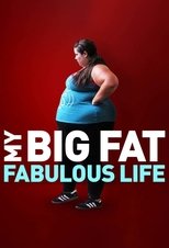 My Big Fat Fabulous Life