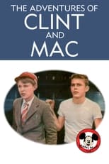 Poster for The Adventures of Clint and Mac Season 1