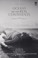 Poster for Oceans Are the Real Continents 