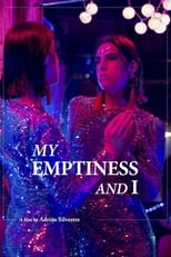 Poster for My Emptiness and I