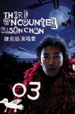 Poster for Third Encounter Eason Chan Live 2003