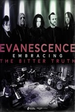 Evanescence: Embracing the Bitter Truth (2021)