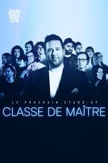 Poster for Le prochain stand-up : Classe de maître