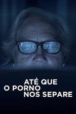 Until Porn Do Us Part (2018)