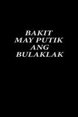 Poster for Bakit May Putik ang Bulaklak