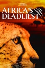Poster for Africa's Deadliest