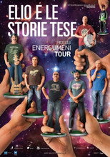 Elio e le Storie Tese - Piccoli energumeni tour poster