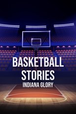 Poster for Basketball Stories: Indiana Glory