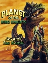 Poster for Josh Kirby... Time Warrior: Planet of the Dino-Knights