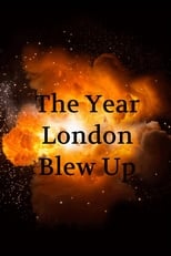 Poster for The Year London Blew Up 