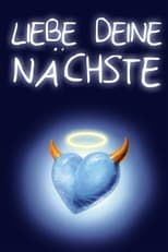 Poster di Liebe Deine Nächste!