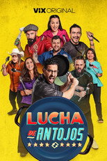 Lucha de Antojos poster
