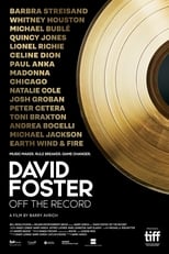 Image David Foster Off the Record (2019) เดวิด ฟอสเตอร์ เบื้องหลังสุดยอดเพลงฮิต