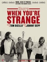 The Doors : When You're Strange serie streaming