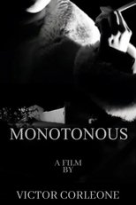 Monotonous