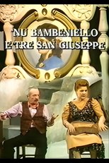 Nu bambiniello e tre San Giuseppe