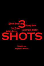 Poster for 3 Shots