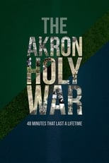 The Akron Holy War (2017)