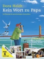 Poster for Dora Heldt: Kein Wort zu Papa