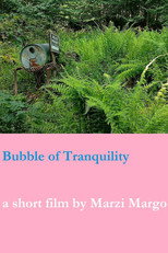 Bubble of Tranquility poster