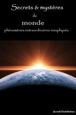 Secrets et Mystères du monde : phénomènes extraordinaires inexpliqués (2002) poster