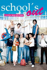 School's Out - Schule war gestern