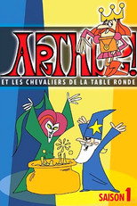 Affiche de Saison 1 — Arthur! Et Les Chevaliers De La Table Ronde