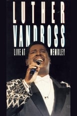 Poster for Luther Vandross: Live at Wembley