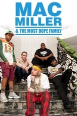 Poster for Mac Miller and the Most Dope Family