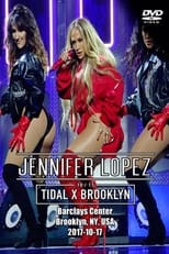 Poster for Jennifer Lopez | Tidal X Brooklyn