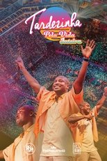 Tardezinha Pela Vida Inteira poster movie