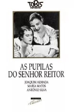 Poster for As Pupilas do Senhor Reitor