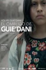 Ver El ombligo de Guie'dani (2018) Online