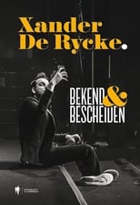 Poster for Xander De Rycke: Bekend & Bescheiden 