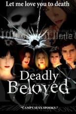 Poster for Deadly Beloved