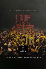 Plan B: Live After Death