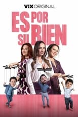 Poster for Es por su bien