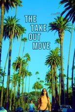 The Take Out Move (2021)