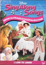 Poster for Disney Sing-Along Songs: I Love to Laugh - Supercalifragilisticexpialidocious