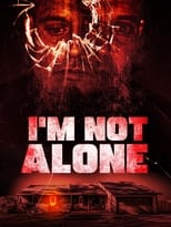 Poster for I'm Not Alone