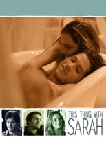 Poster for This Thing with Sarah