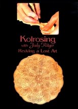 Poster di Kolrosing with Judy Ritger: Reviving a Lost Art