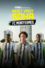 Most vagy soha: FC Montfermeil