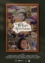 The 40 Years After Fatma (2022)