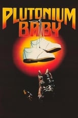 Plutonium Baby (1987)