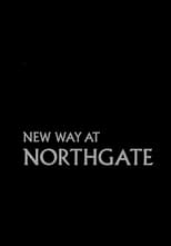 Poster di New Way at Northgate