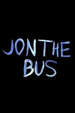 Poster for Jon The Bus 