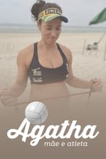 Poster for Ágatha: Mãe e Atleta